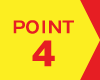 POINT 4